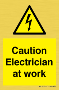 Caution Electrician at work